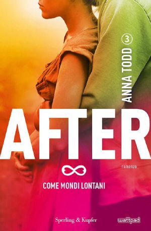 [After #3A 01] • After 3. Come Mondi Lontani